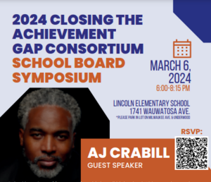 CAGC Closing the Achievement Gap School Board Symposium March 9, 2023 at Underwood Elementary School in Wauwatosa